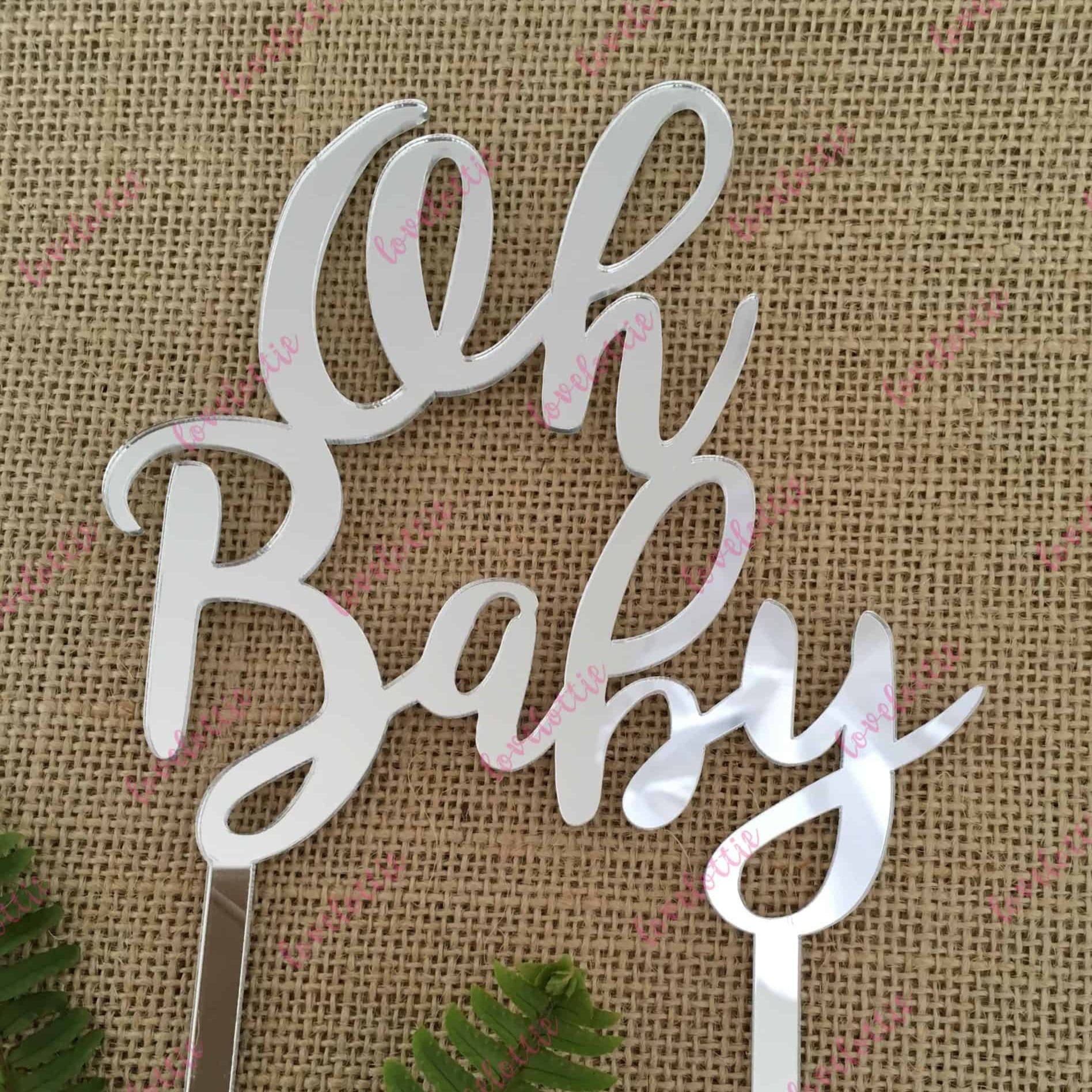 Oh Baby Acrylic Silver Mirror Baby Shower Cake Topper