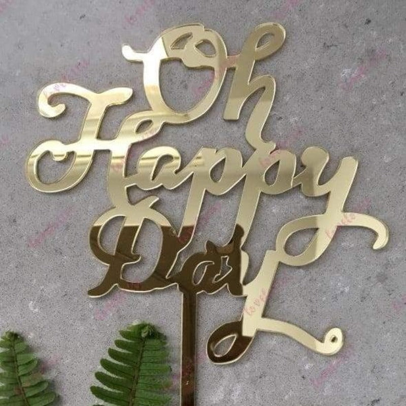 Oh Happy Day Acrylic Gold Mirror Wedding Birthday Cake Topper