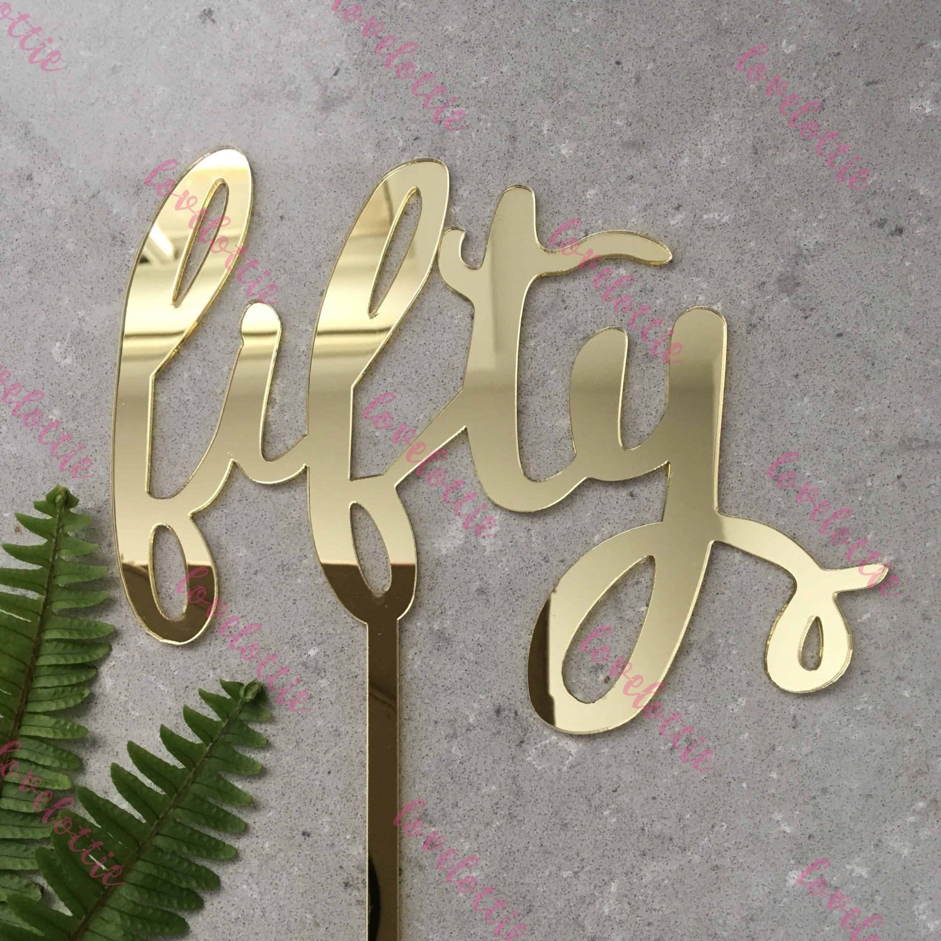 Fifty Acrylic Gold Mirror 50th Birthday Cake Topper