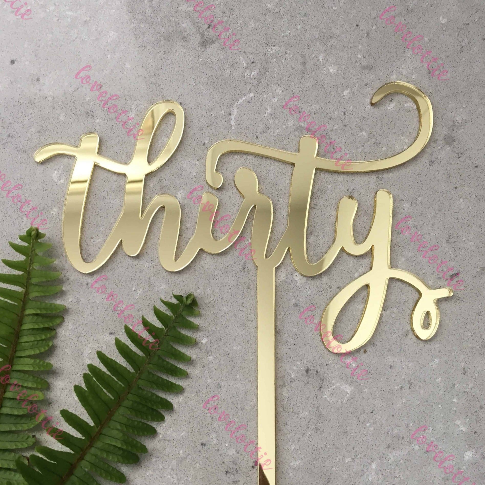 Thirty Acrylic Gold Mirror 30th Birthday Cake Topper