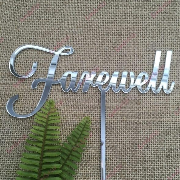 Farewell Acrylic Silver Mirror Party Cake Topper