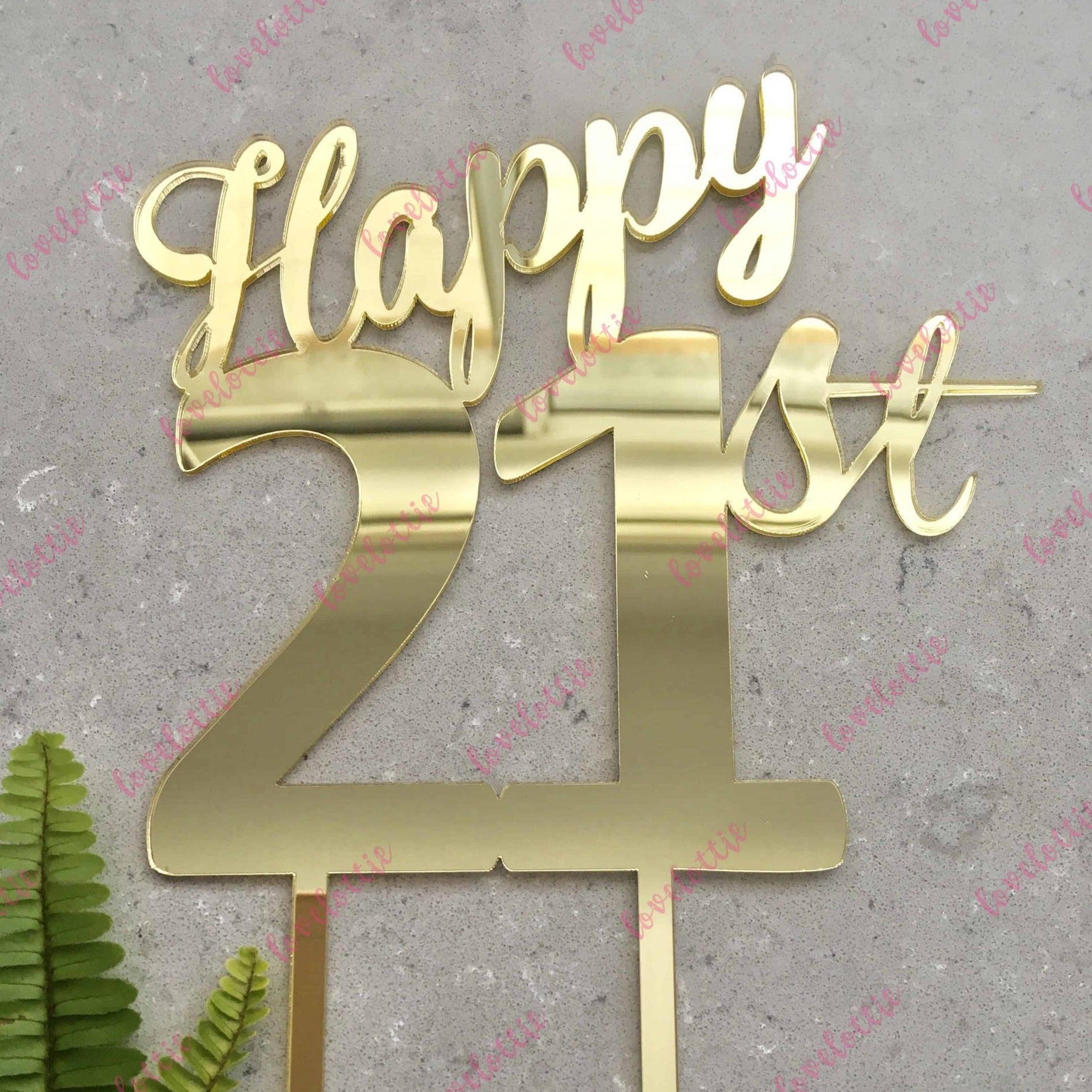 Happy 21st Birthday Cake Topper Acrylic Gold Mirror