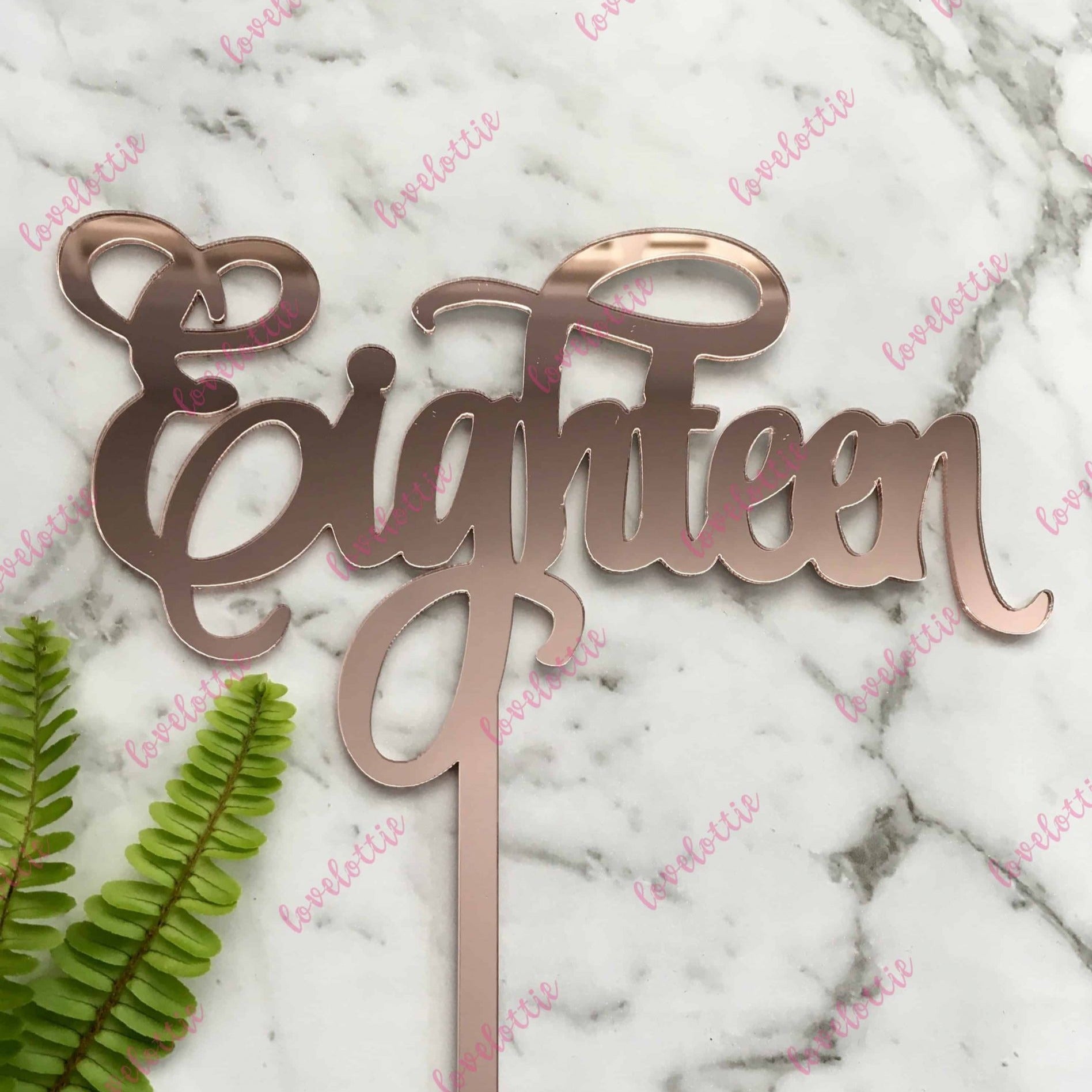 Eighteen Acrylic Rose Gold Mirror 18th Birthday Cake Topper