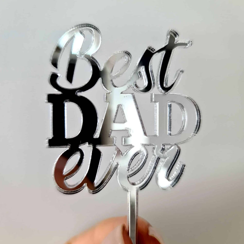 10 x Best DAD ever Cupcake Toppers - Silver