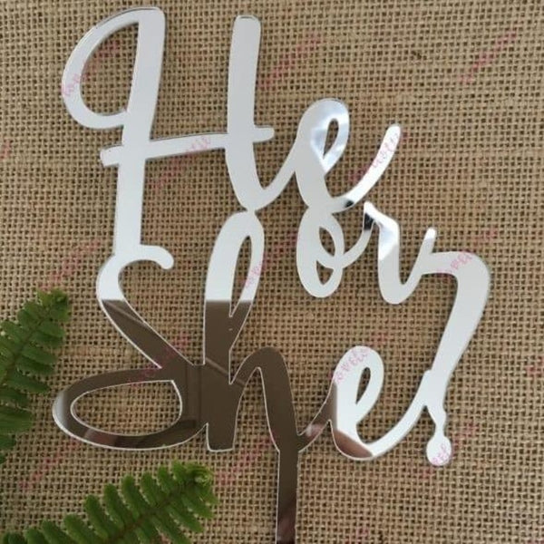 He Or She Acrylic Silver Mirror Baby Gender Reveal Cake Topper