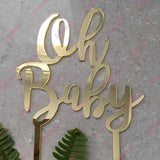 Oh Baby Acrylic Gold Mirror Baby Shower Cake Topper