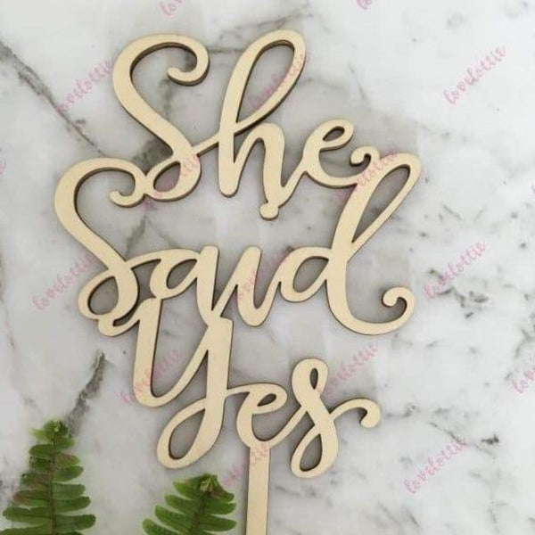 She Said Yes Rustic Wood Engagement Cake Topper