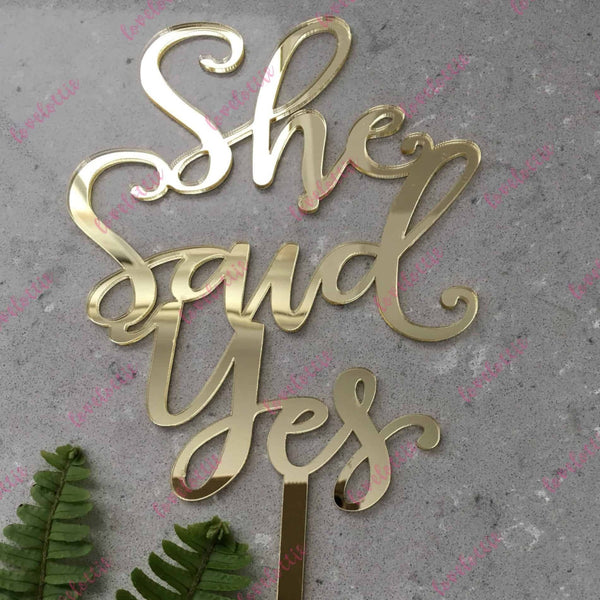 She Said Yes Acrylic Gold Mirror Engagement Cake Topper