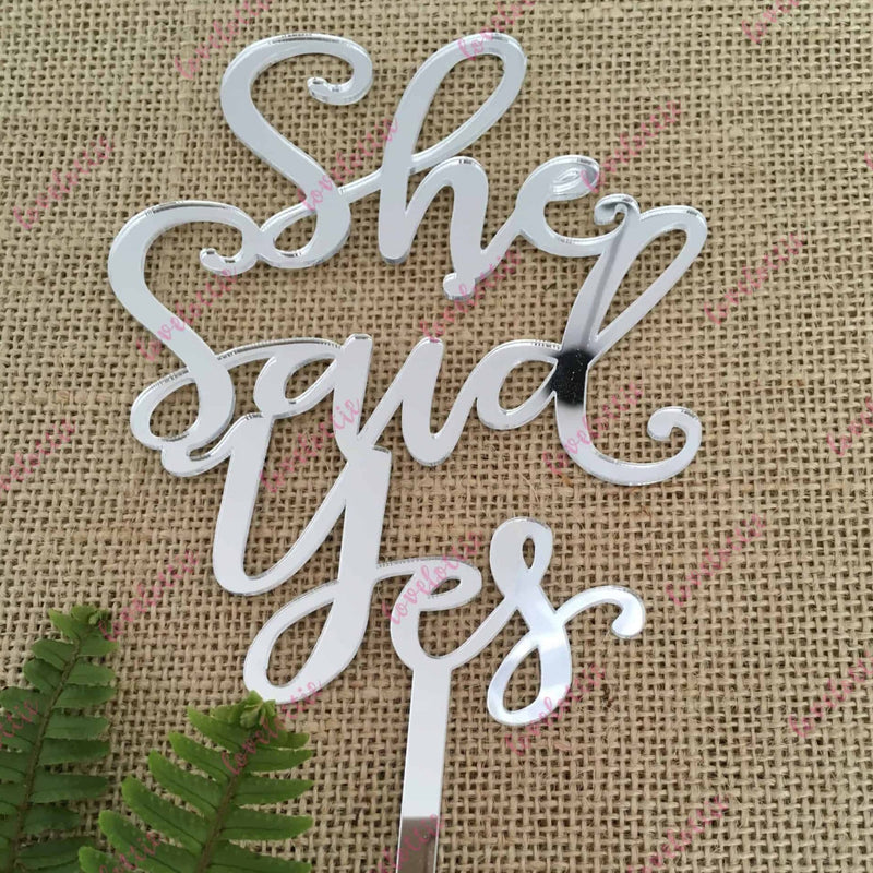 She Said Yes Acrylic Silver Mirror Engagement Cake Topper