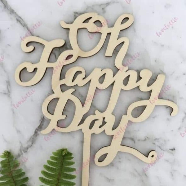 Oh Happy Day Rustic Wood Wedding Birthday Cake Topper