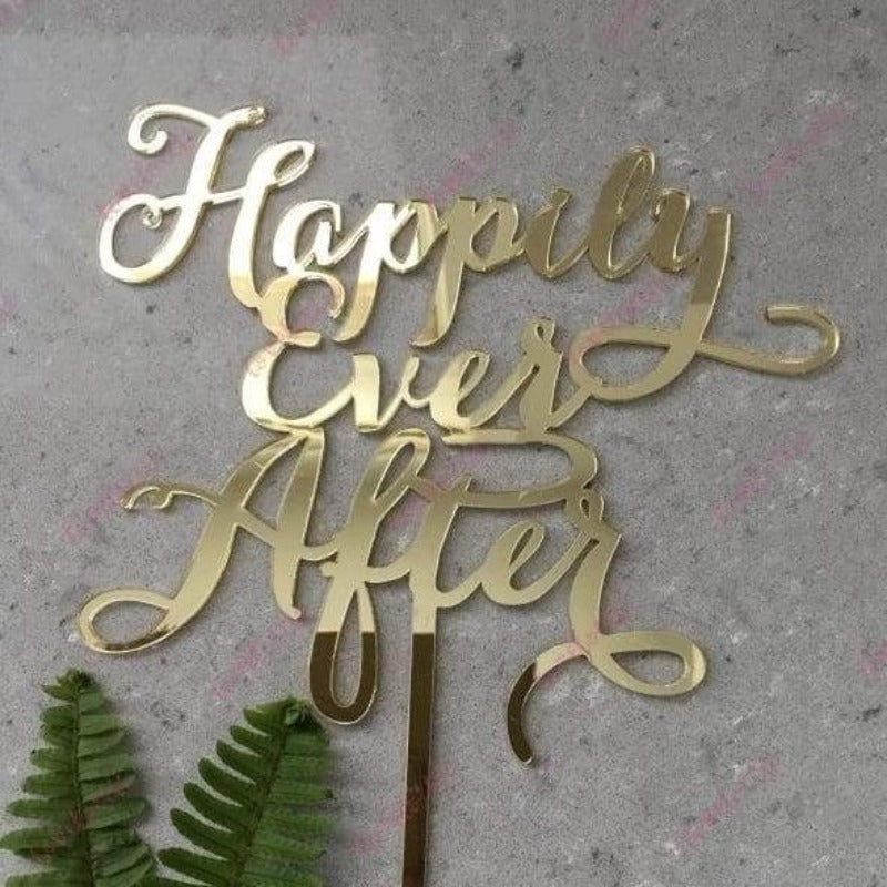 Happily Ever After Acrylic Gold Mirror Engagement Wedding Cake Topper