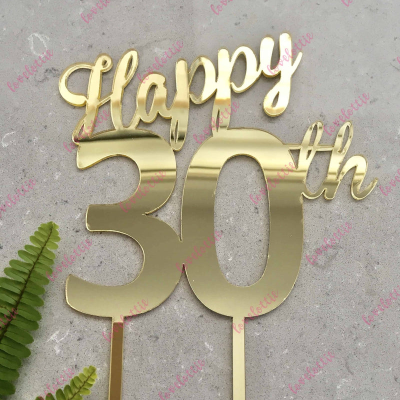Happy 30th Birthday Cake Topper Acrylic Gold Mirror