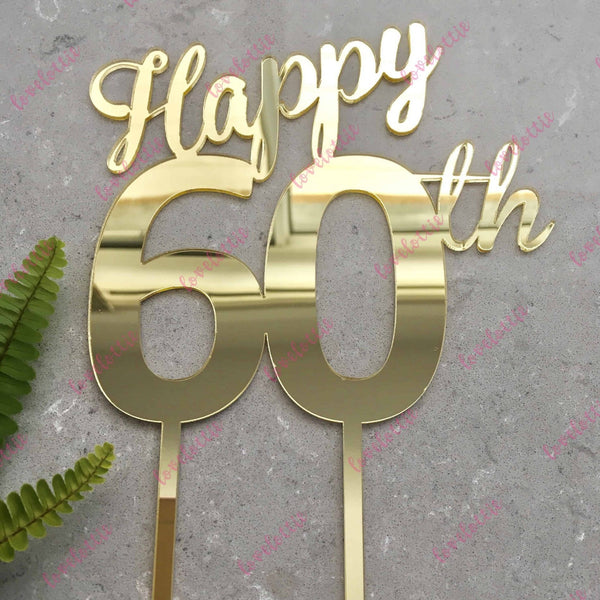 Happy 60th Birthday Cake Topper Acrylic Gold Mirror