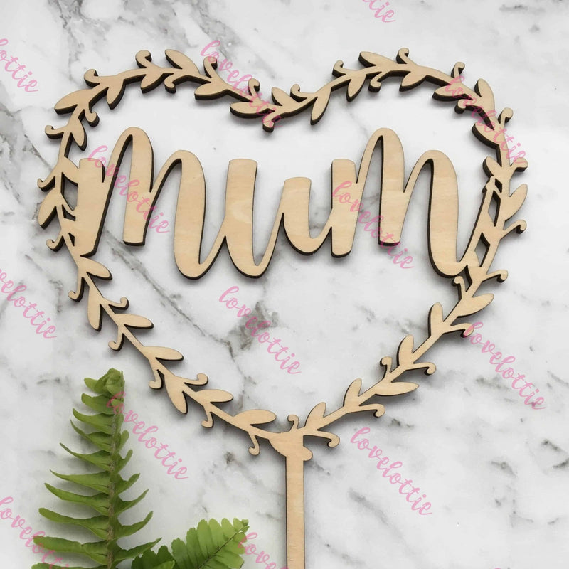 Mum Heart Halo Rustic Wood Cake Topper Mothers Day