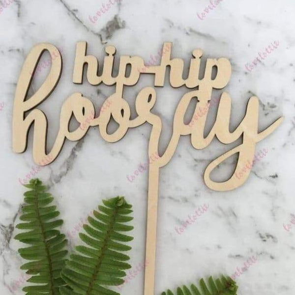 Hip Hip Hooray Rustic Wood Birthday Party Cake Topper